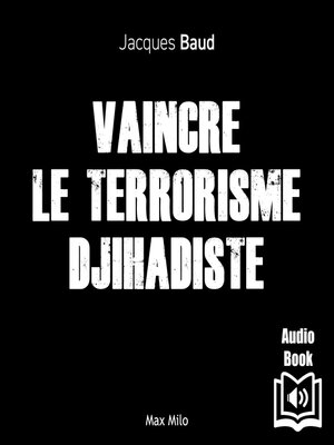 cover image of Vaincre le terrorisme djihadiste